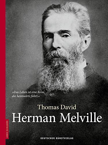 Herman Melville (Leben in Bildern) von Deutscher Kunstverlag